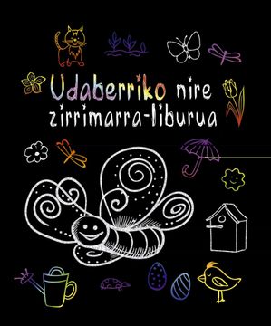portada Udaberriko Nire Zirrimarra-Liburua (Marraztu eta Urratzeko Liburuak) (en Euskera)