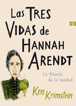 portada Las tres vidas de Hannah Arendt (in Spanish)