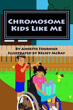 portada Chromosome Kids Like Me (en Inglés)