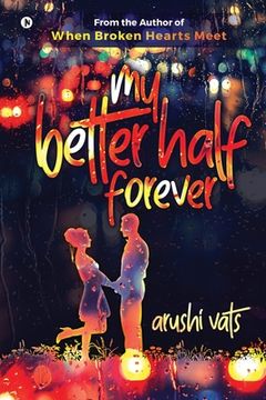 portada My Better Half Forever (en Inglés)