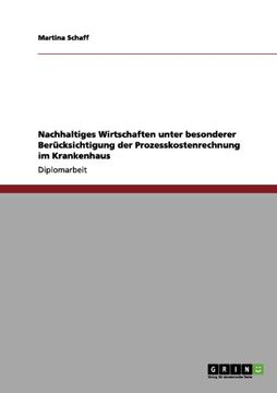 portada Nachhaltiges Wirtschaften unter besonderer Berücksichtigung der Prozesskostenrechnung im Krankenhaus (German Edition)