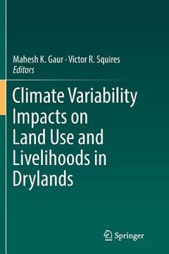portada Climate Variability Impacts on Land Use and Livelihoods in Drylands (en Inglés)