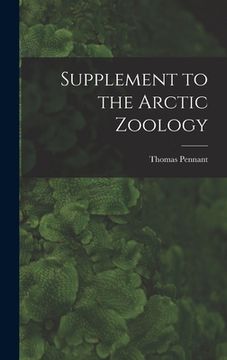 portada Supplement to the Arctic Zoology [microform] (in English)