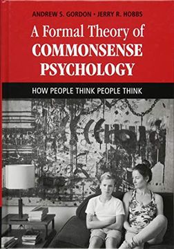 portada A Formal Theory of Commonsense Psychology: How People Think People Think (in English)