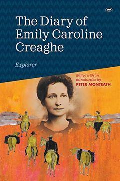 portada The Diary of Emily Caroline Creaghe, Explorer (en Inglés)