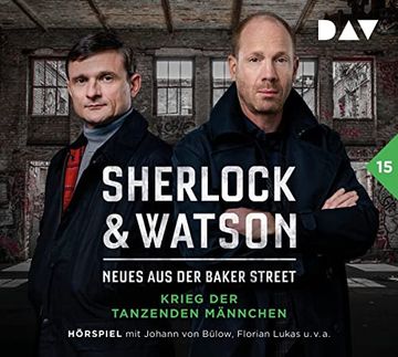 portada Sherlock & Watson? Neues aus der Baker Street: Krieg der Tanzenden Männchen (Fall 15): Hörspiel mit Johann von Bülow, Florian Lukas, Stefan Kaminski U. V. A. (2 Cds) (en Alemán)