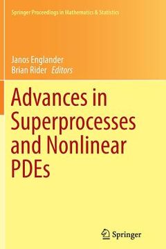 portada Advances in Superprocesses and Nonlinear Pdes (en Inglés)