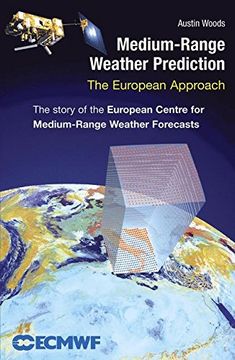 portada medium-range weather prediction: the european approach (en Inglés)