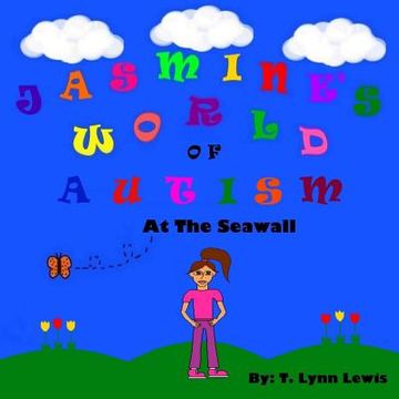 portada Jasmine's World Of Autism: At The Seawall (en Inglés)