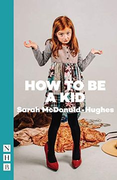 portada How to be a kid (en Inglés)