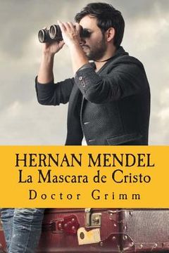 portada HERNAN MENDEL La Mascara de Cristo: El thriller de Jung