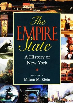 portada The Empire State: A History of new York (en Inglés)