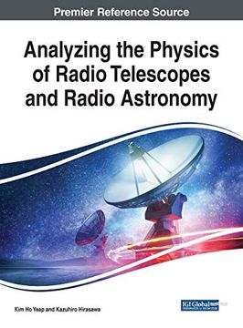 portada Analyzing the Physics of Radio Telescopes and Radio Astronomy (Advances in Environmental Engineering and Green Technologies) (en Inglés)