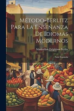 portada Método-Berlitz Para la Enseñanza de Idiomas Modernos: Parte Espanola (in Spanish)