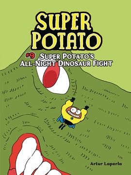 portada Super Potato'S All-Night Dinosaur Fight: Book 9 (en Inglés)