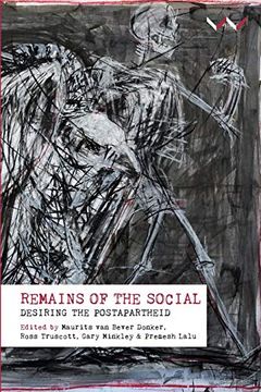 portada Remains of the Social: Desiring the Post-Apartheid (en Inglés)
