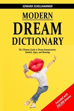 portada Modern Dream Dictionary: The Ultimate Guide to Dream Interpretation: Symbols, Signs, and Meanings (in English)