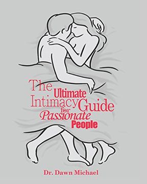 portada The Ultimate Intimacy Guide for Passionate People