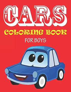 portada Cars Coloring Book for Boys: The Cute Coloring Book for Boys and Toddlers (en Inglés)
