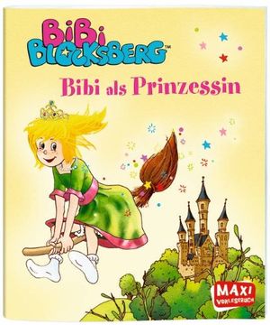 portada Bibi Blocksberg - Bibi als Prinzessin - Maxi