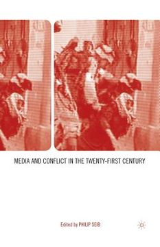 portada Media and Conflict in the Twenty-First Century (en Inglés)