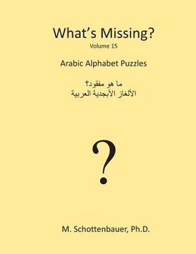 portada What's Missing?: Arabic Alphabet Puzzles (in English)
