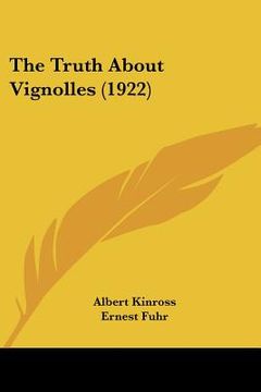 portada the truth about vignolles (1922) (en Inglés)