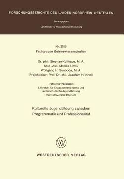 portada Kulturelle Jugendbildung Zwischen Programmatik Und Professionalität (en Alemán)
