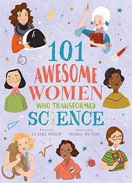 portada 101 Awesome Women who Transformed Science (en Inglés)
