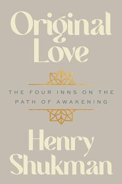 portada Original Love: The Four Inns on the Path of Awakening (en Inglés)