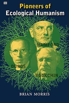 portada Pioneers of Ecological Humanism (en Inglés)