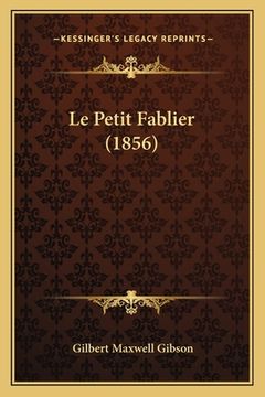 portada Le Petit Fablier (1856) (in French)