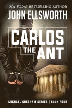 portada Michael Gresham: Carlos the Ant (en Inglés)