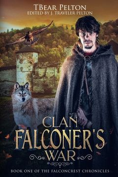 portada Clan Falconer's War: Book One of the Falconcrest Chronicles (in English)