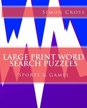 portada Large Print Word Search Puzzles Sports & Games (en Inglés)