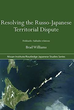 portada Resolving the Russo-Japanese Territorial Dispute: Hokkaido-Sakhalin Relations (Nissan Institute (en Inglés)
