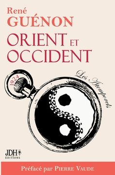 portada Orient et Occident de René Guénon: Édition 2022 préfacée par Pierre Vaude 