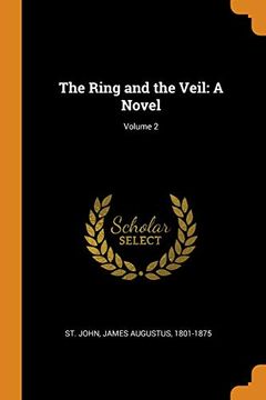 portada The Ring and the Veil: A Novel; Volume 2 