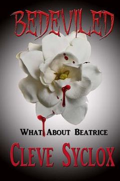 portada Bedeviled - What About Beatrice
