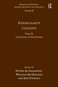 portada Volume 15, Tome ii: Kierkegaard's Concepts (Kierkegaard Research: Sources, Reception and Resources) (en Inglés)