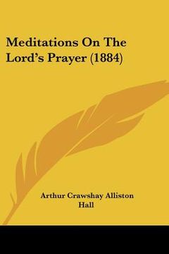 portada meditations on the lord's prayer (1884) (en Inglés)