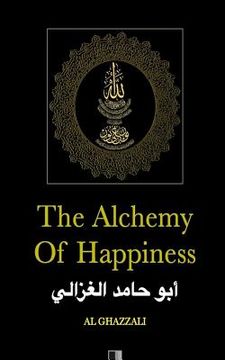 portada The Alchemy of Happiness (en Inglés)
