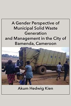 portada A Gender Perspective of Municipal Solid Waste Generation and Management in the City of Bamenda, Cameroon (in English)