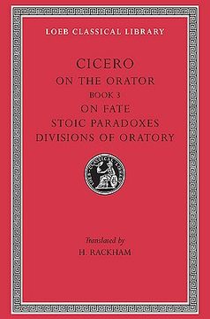 Libro Cicero IV De Oratore, Book III De Fato, Paradoxa Stoicorum