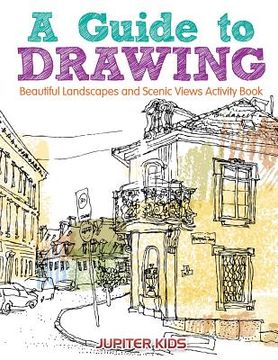 portada A Guide to Drawing Beautiful Landscapes and Scenic Views Activity Book (en Inglés)