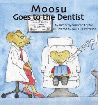 portada Moosu Goes to the Dentist (en Inglés)