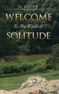 portada Welcome to My World of Solitude (en Inglés)