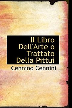 portada il libro dell'arte o trattato della pittui (en Inglés)