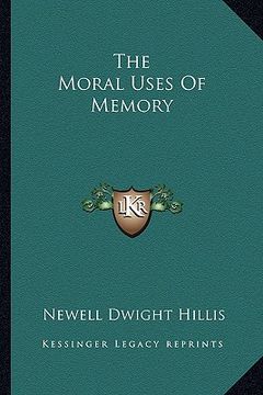 portada the moral uses of memory (in English)