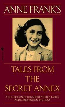 portada Anne Frank's Tales From the Secret Annex: Including her Unfinished Novel Cady's Life (en Inglés)